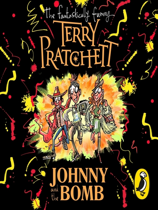 Title details for Johnny and the Bomb by Terry Pratchett - Available